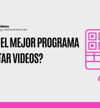 Cuál es el mejor programa para editar videos