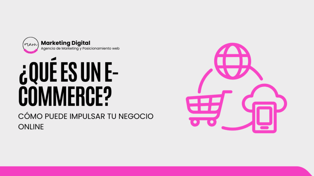 ¿Qué es un E-commerce?