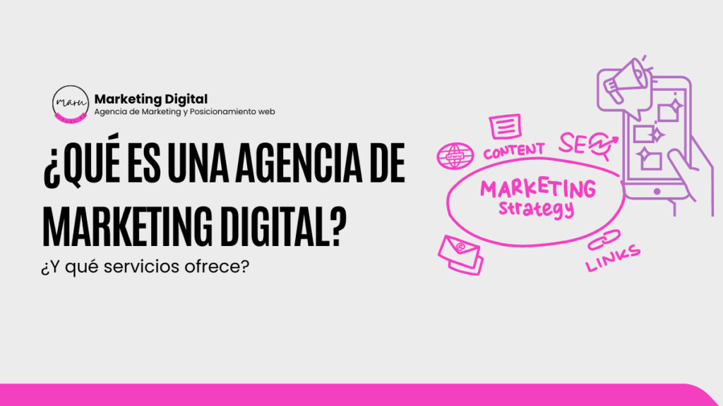 ¿Qué es una agencia de marketing digital?